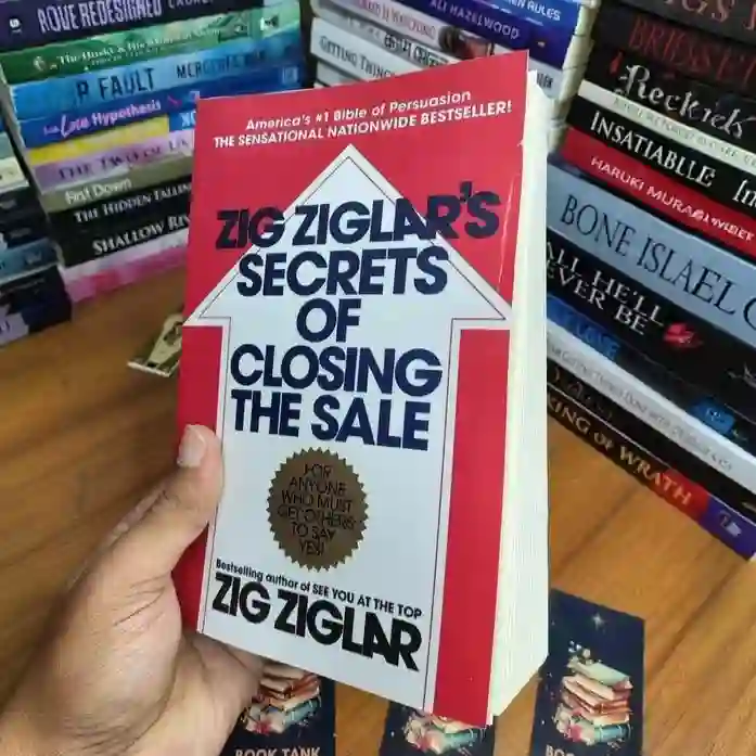 Zig Ziglar's Secrets of Closing the Sale by Zig Ziglar